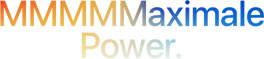 Headline „MMMMMaximale Power.“ mit fünf M geschrieben, Farbverlauf von Orange nach Blau